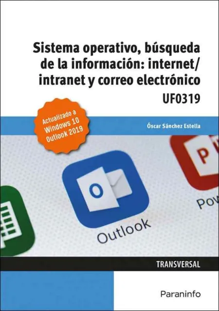 Sistema Operativo, Búsqueda de la Información: Internet/Intranet y Correo Electr
