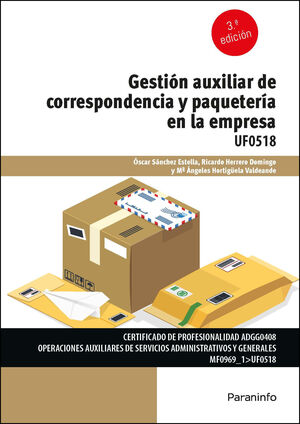 GESTIÓN AUXILIAR DE LA CORRESPONDENCIA Y PAQUETERÍA EN LA EMPRESA