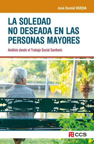 Soledad no Deseada en las Personas Mayores la