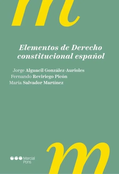 Elementos de Derecho Constitucional Español 4. ª Ed.
