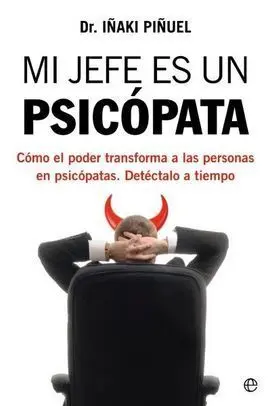 Mi Jefe Es un Psicópata