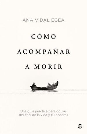 CÓMO ACOMPAÑAR A MORIR