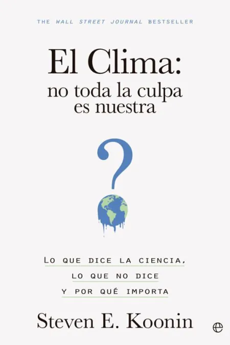 El Clima: no Toda la Culpa Es nuestra