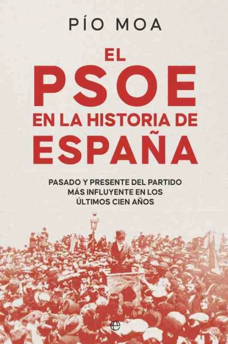 El Psoe en la Historia de España