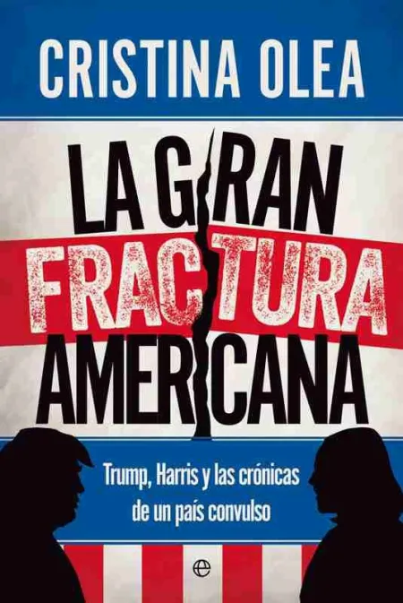 La Gran Fractura Americana