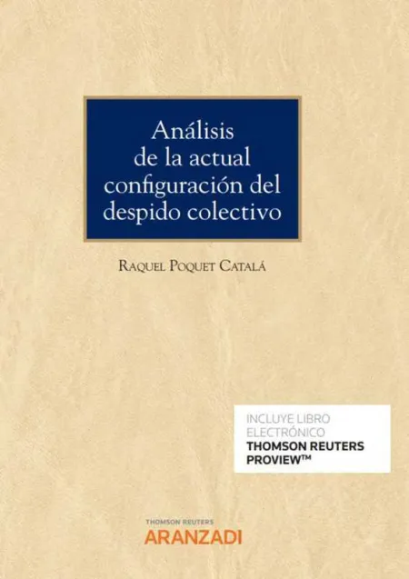 Análisis de la Actual Configuración del Despido Colectivo (Papel + E-Book)