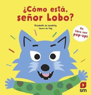 ¿CÓMO ESTÁ, SEÑOR LOBO?