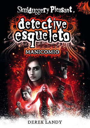 DETECTIVE ESQUELETO XII. MANICOMIO