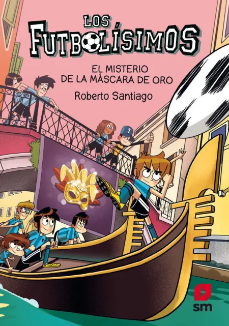 Los Futbolisimos 20: el Misterio de la Máscara de Oro