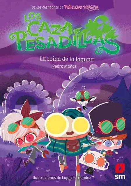 Los Cazapesadillas 6: la Reina de la Laguna