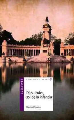 D¡As Azules, Sol de la Infancia