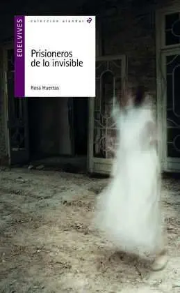 Prisioneros de lo Invisible
