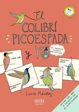 Colibri Picoespada y Yo,El