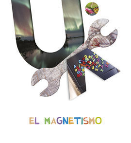 PROYECTO ¿LO VES? - 5 AÑOS : MAGNETISMO
