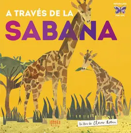 A TravEs de la Sabana
