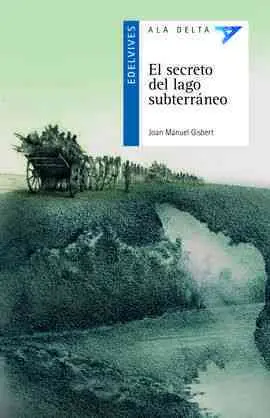 El Secreto del Lago Subterráneo