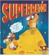 Superratón y el Robo del Gran Queso