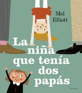 La Niña que Tenía Dos Papás
