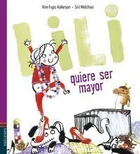 Lili Quiere Ser Mayor