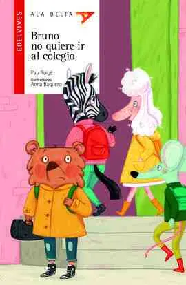 Bruno no Quiere Ir Al Colegio