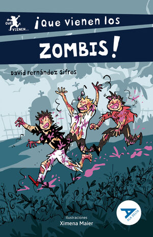 IQUE VIENEN LOS ZOMBIS!