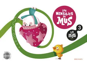 La Lecto - Nivel I: los Mensajes de Mus. Cuaderno 3