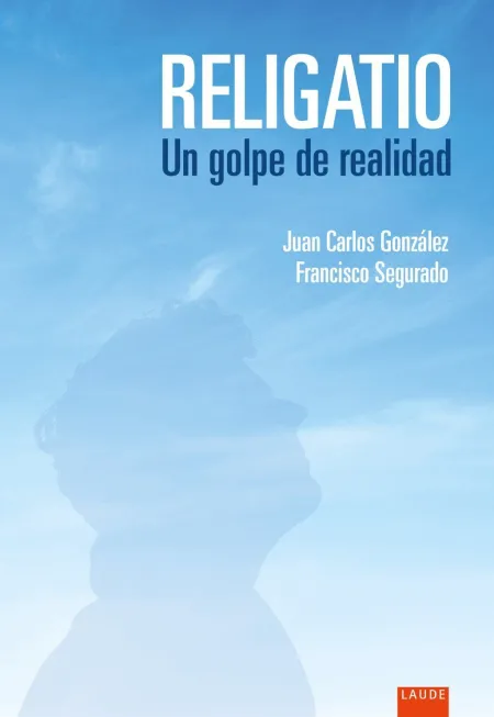 Religatio. Un Golpe de Realidad