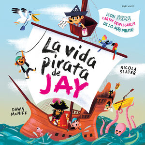VIDA PIRATA DE JAY, LA