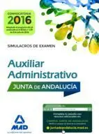 Auxiliares Administrativos de la Junta de Andalucía. Simulacros de Examen