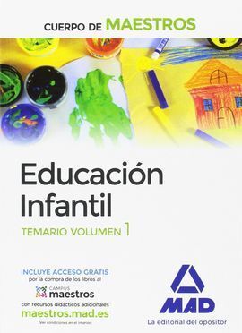 CUERPO  DE MAESTROS EDUCACIÓN INFANTIL. TEMARIO VOLUMEN 1