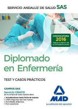 DIPLOMADO EN ENFERMERÍA DEL SERVICIO ANDALUZ DE SALUD. TEST Y CASOS PRÁCTICOS