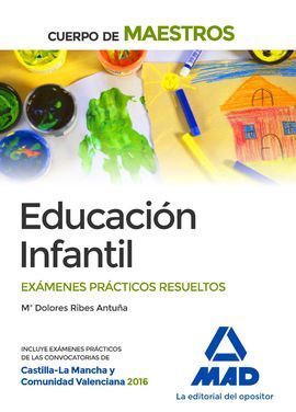 EDUCACIÓN INFANTIL. EXÁMENES PRÁCTICOS RESUELTOS