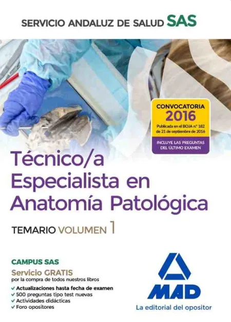 Técnico/A Especialista en Anatomía Patológica del Servicio Andaluz de Salud. Te
