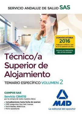 Técnico/A Superior de Alojamiento del Servicio Andaluz de Salud. Temario Especí