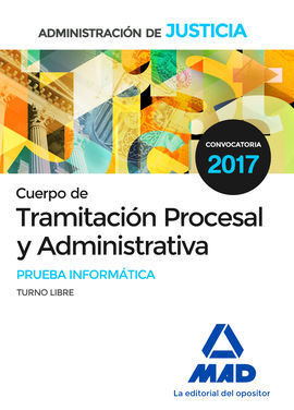 CUERPO DE TRAMITACIÓN PROCESAL Y ADMINISTRATIVA DE LA ADMINISTRACIÓN DE JUSTICIA