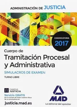 Cuerpo de Tramitacion Procesal de la Administración de Justicia. Simulacros de e