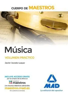Cuerpo de Maestros Música. Volumen Práctico