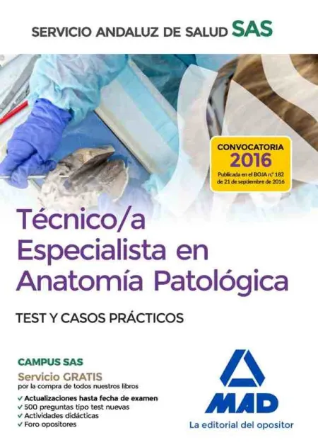 Técnico/A Especialista en Anatomía Patológica del Servicio Andaluz de Salud. Tes