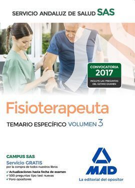 FISIOTERAPEUTA DEL SERVICIO ANDALUZ DE SALUD. TEMARIO ESPECÍFICO VOLUMEN 3