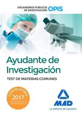 Ayudantes de Investigación de los Organismos Públicos de Investigación. Test del Temario de Materias Comunes