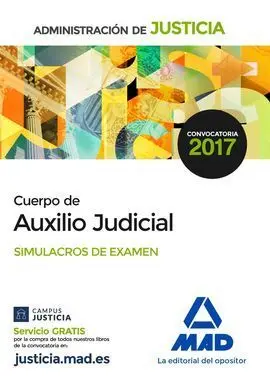Cuerpo de Auxilio Judicial de la Administración de Justicia. Simulacros de Exame