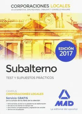 Subalternos de Corporaciones Locales. Test y Supuestos Prácticos