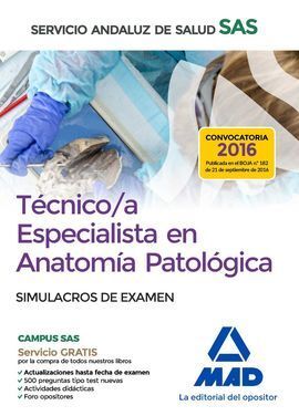 TÉCNICO/A ESPECIALISTA EN ANATOMÍA PATOLÓGICA DEL SERVICIO ANDALUZ DE SALUD. SIM