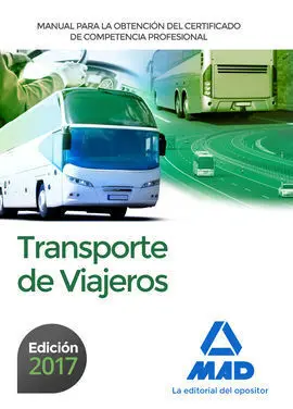 Manual para la Obtención del Certificado de Competencia Profesional de Transporte de Viajeros