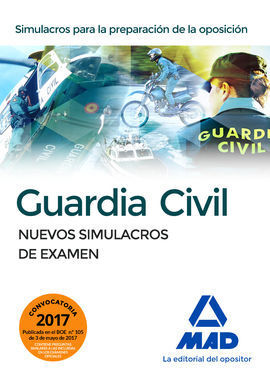 GUARDIA CIVIL NUEVOS SIMULACROS DE EXAMEN 2017