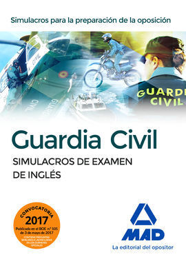 SIMULACROS DE EXAMEN DE INGLÉS GUARDIA CIVIL