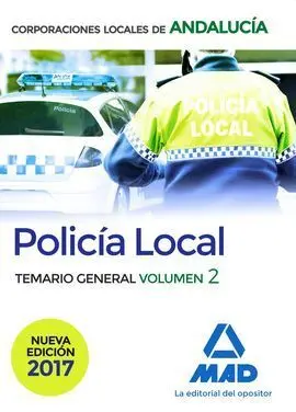Policía Local de Andalucía. Temario General. Volumen 2