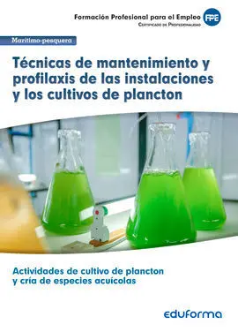 Técnicas de Mantenimiento y Profilaxis de las Instalaciones y los Cultivos de Plancton