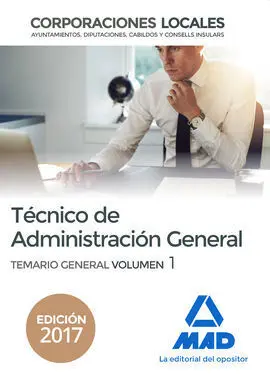 Técnico de Administración General de Corporaciones Locales. Temario General Vol