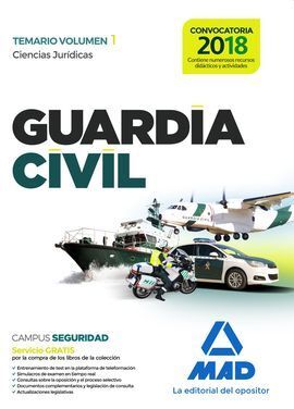 GUARDIA CIVIL TEMARIO PARA LA PREPARACIÓN DE OPOSICIÓN.  VOLUMEN 1
